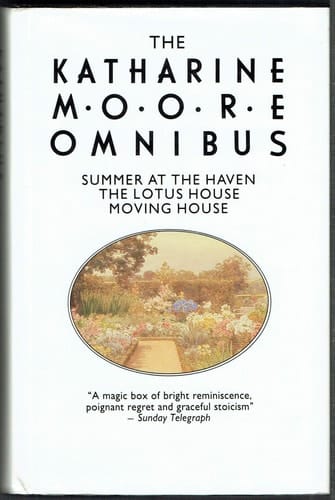 The Katharine Moore Omnibus Her Three Novels