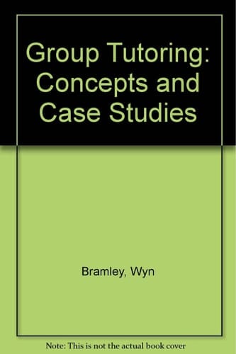 Group Tutoring: Concepts and Case Studies