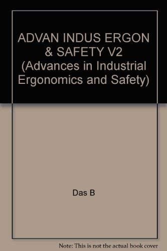 Advances in Industrial Ergonomics and Safety
