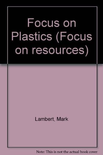 Focus on Plastics