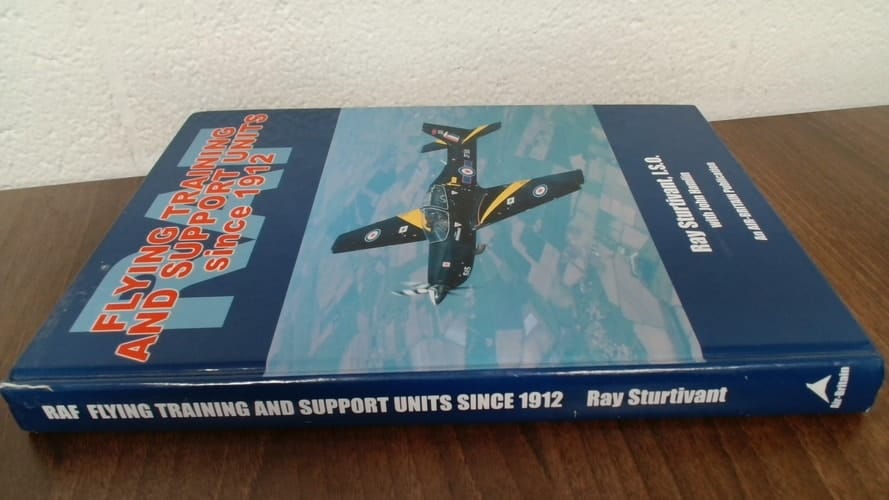 Flying Training and Support Units Since 1912