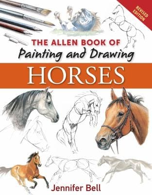 The Allen Book Of Painting And Drawing Horses