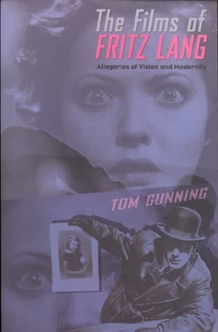 The Films of Fritz Lang: Modernity, Crime and Desire