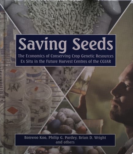 Saving Seeds The Economics of Conserving Crop Genetic Resources Ex Situ in the Future Harvest Centres of the CGIAR
