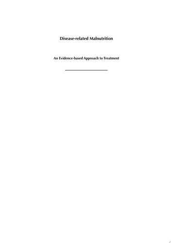 Disease-related Malnutrition An Evidence-based Approach to Treatment
