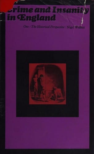 Crime and Insanity in England