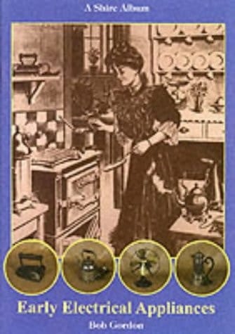 Early Electrical Appliances