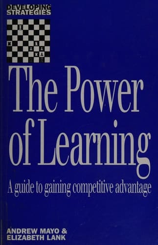 The Power of Learning A Guide to Gaining Competitive Advantage