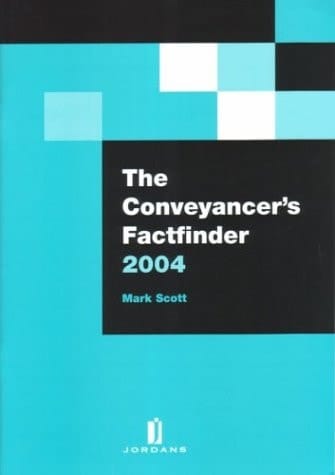 The Conveyancer's Factfinder 2004