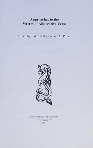 Approaches to the metres of alliterative verse
