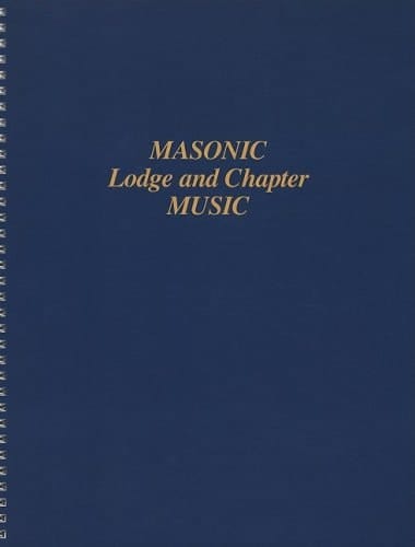 Masonic Lodge and Chapter Music