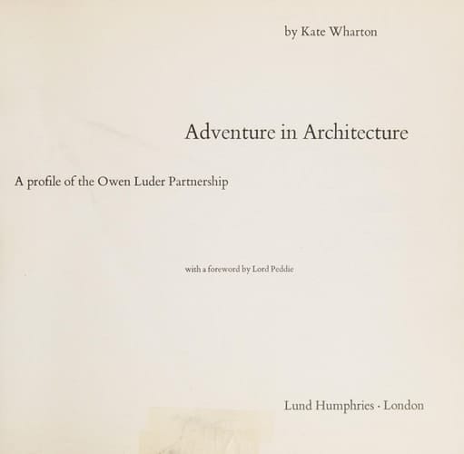 Adventure in architecture: A profile of the Owen Luder Partnership