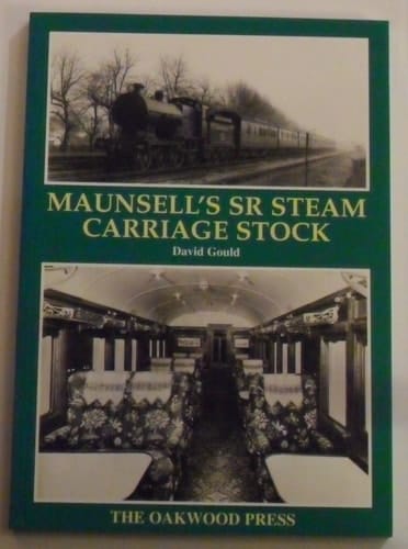 Maunsell's SR Steam Carriage Stock