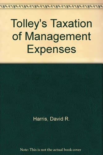 Tolley's Taxation of Management Expenses