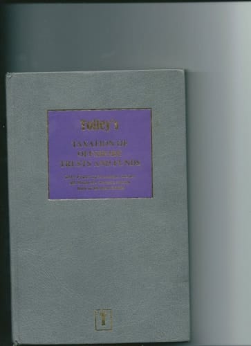 Tolley's Taxation of Offshore Trusts and Offshore Funds