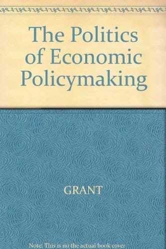 The Politics of Economic Policy