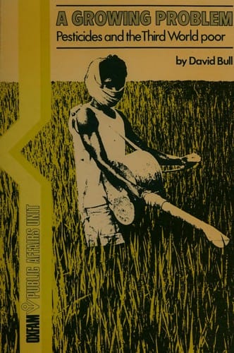 A Growing Problem: Pesticides and the Third World Poor