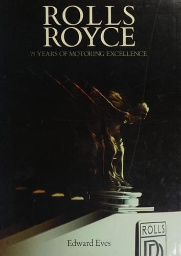 Rolls-Royce 75 Years of Motoring Excellence