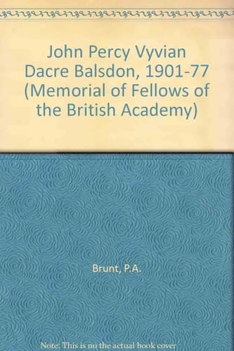 John Percy Vyvian Dacre Balsdon 1901-1977