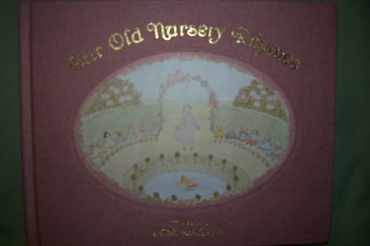 Our Old Nursery Rhymes