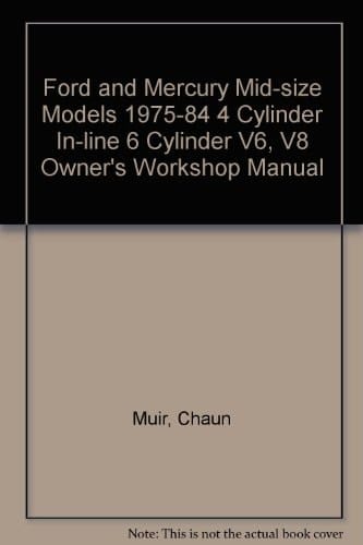 Ford & Mercury Mid-size Models Owners Workshop Manual