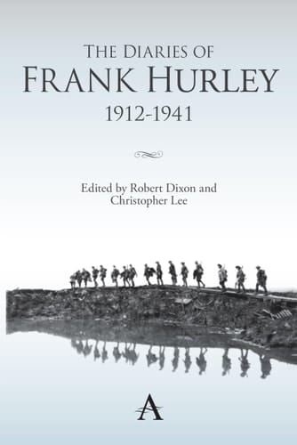 The Diaries of Frank Hurley, 1912-1941