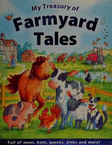 My Treasury of Farmyard Tales
