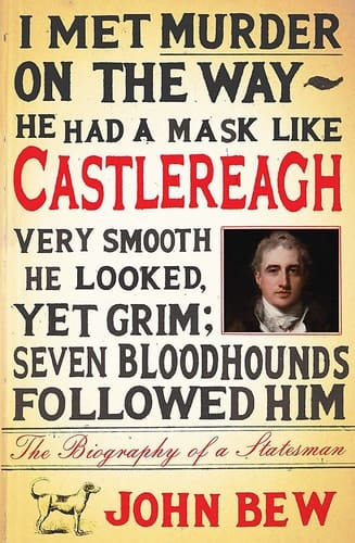 Castlereagh The Biography of a Statesman