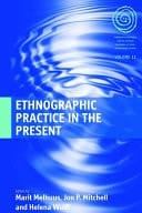 Ethnographic Practice In The Present