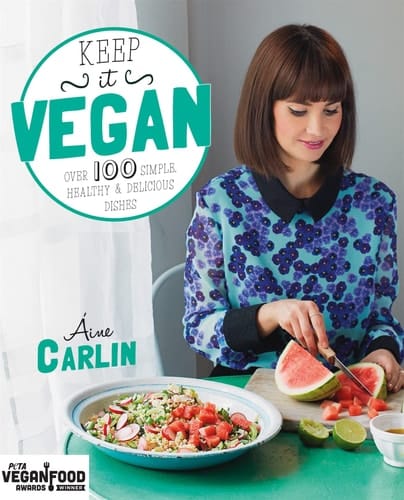 Keep it Vegan Over 100 Simple, Healthy & Delicious Dishes