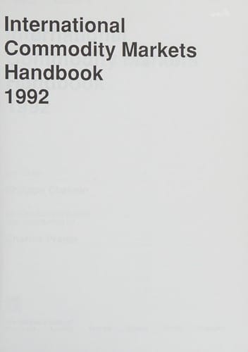International Commodity Markets Handbook, 1992