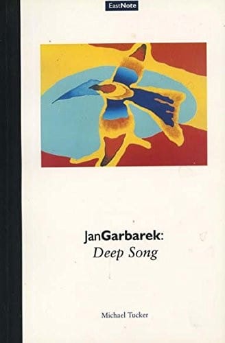 Jan Garbarek (EastNote: Hull Studies in Jazz)
