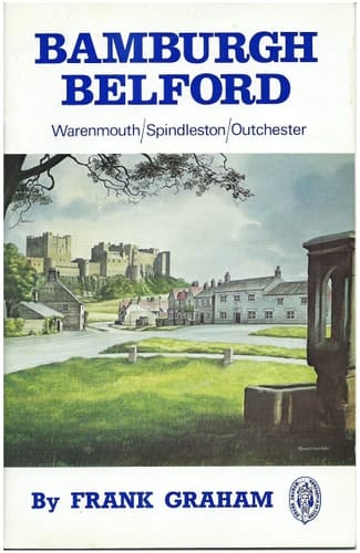 Bamburgh and Belford Including Warenmouth, Spindleston and Outchester