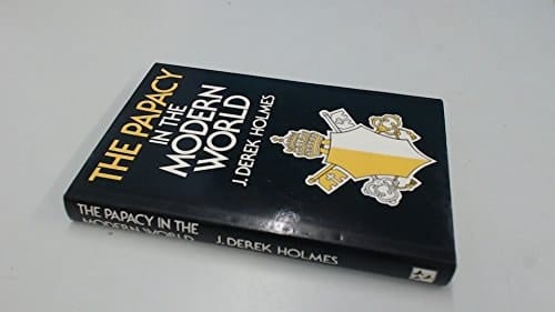 The Papacy in the Modern World, 1914-1978