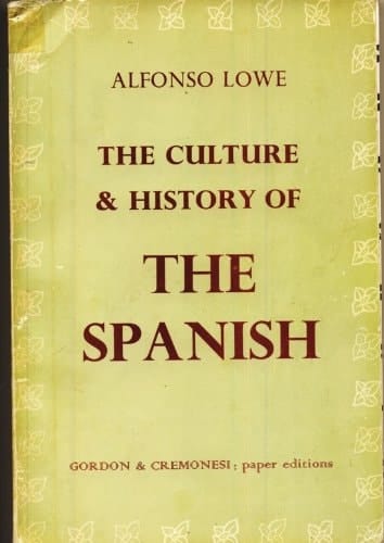 Culture and History of the Spanish