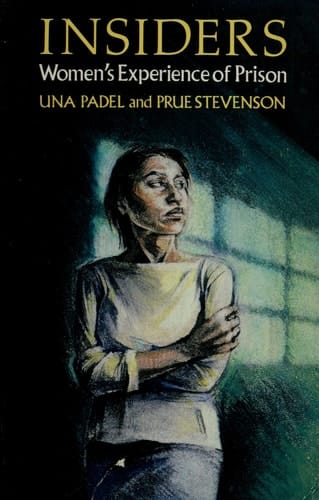 Insiders Women's Experience of Prison