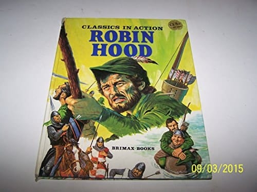 Robin Hood A Legend Re-told
