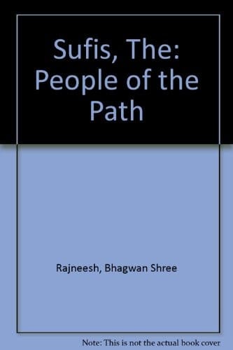 The Sufis: v. 1: People of the Path