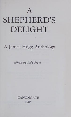 A Shepherd's Delight: A James Hogg Anthology. Reprint Ed