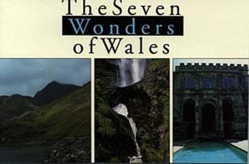 The Seven Wonders of Wales