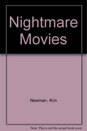 Nightmare Movies Wilde Screen Horror Since 1968 ; [a Critical History of the Horror Film Since 1968]