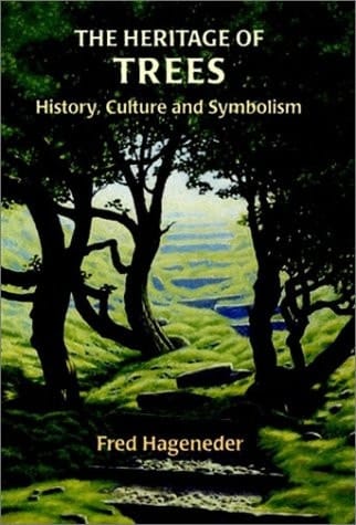 The Heritage of Trees: History, Culture and Symbolism