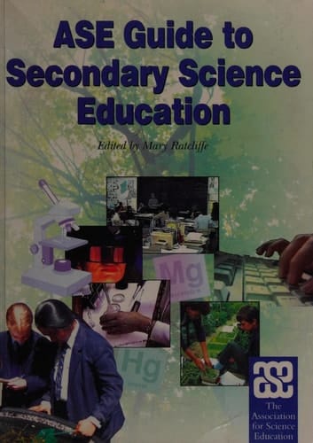 ASE Guide to Secondary Science Education