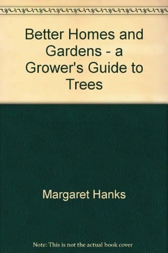 A Grower's Guide to Trees