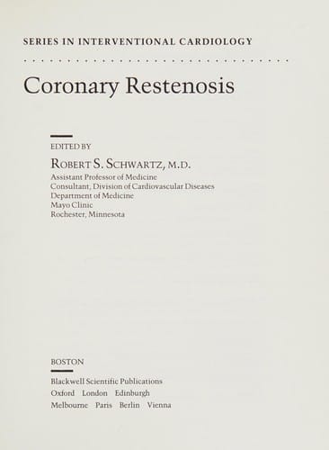 Coronary Restenosis (Series in Interventional Cardiology)
