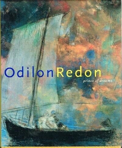 Odilon Redon: Prince of Dreams, 1840-1916
