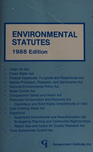 Environmental Statutes, 1988 Edition
