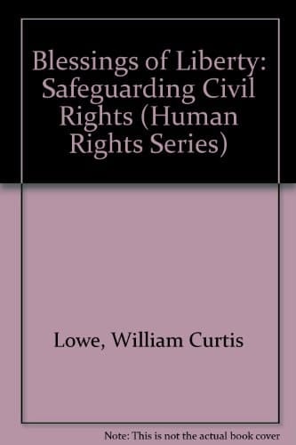 Blessings of Liberty Safeguarding Civil Rights