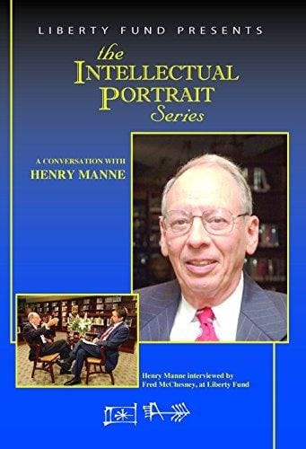 A Conversation with Henry Manne