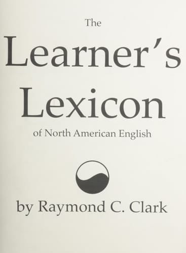 The Learner's Lexicon Of American English